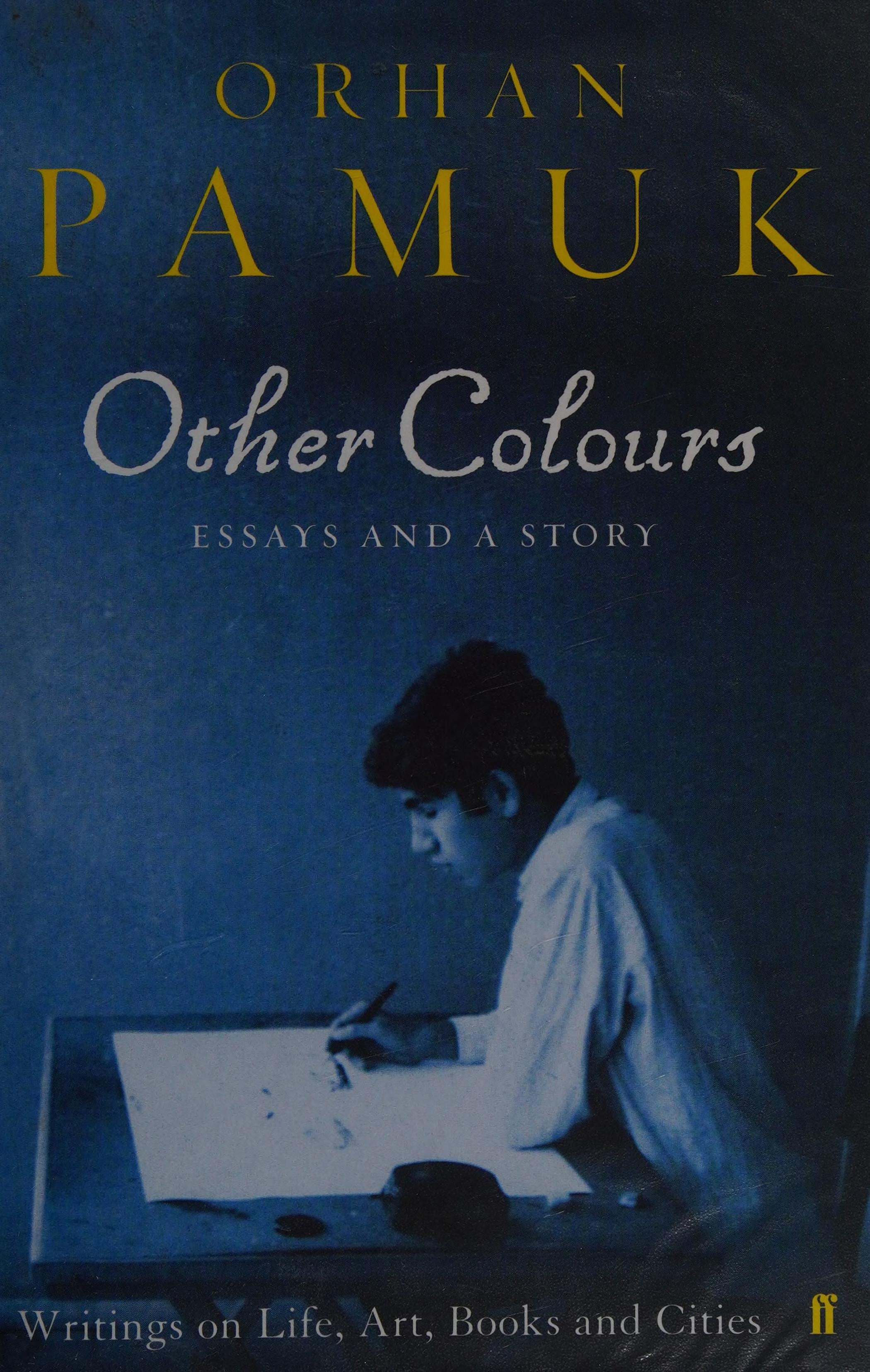 Other Colours Essays and a Story