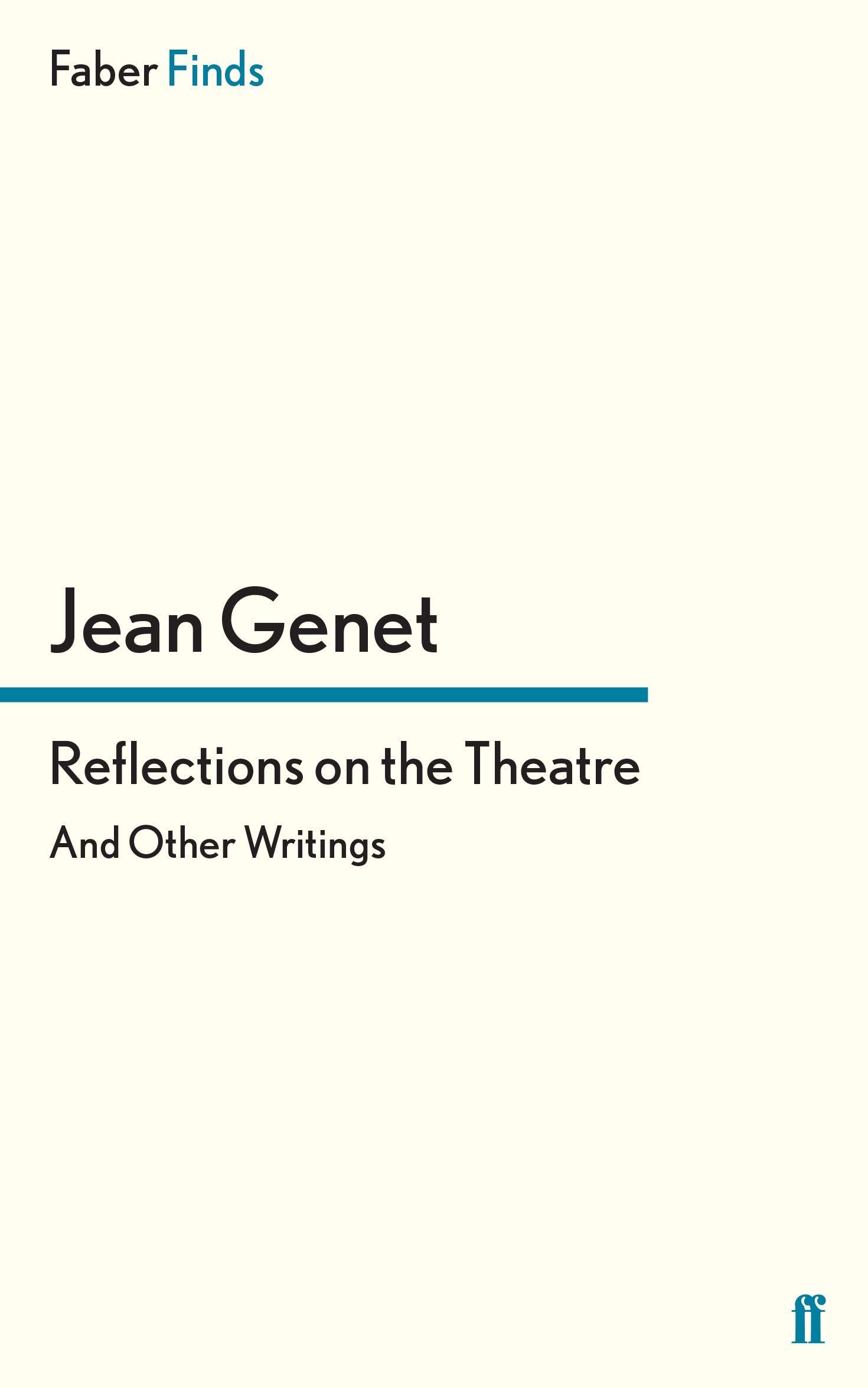 Reflections on the Theatre And Other Writings