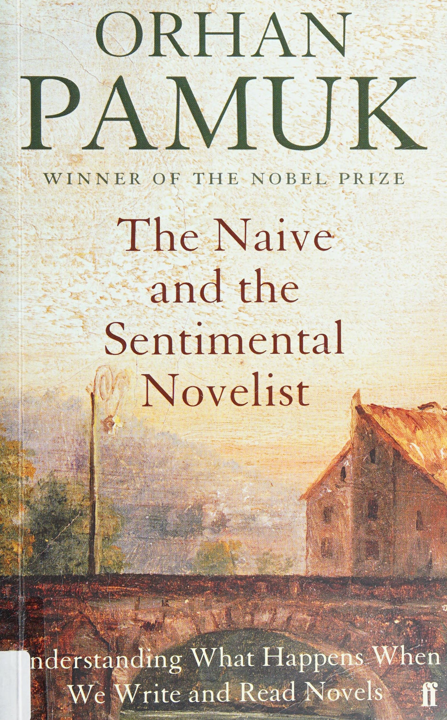The Naive and the Sentimental Novelist (PB)