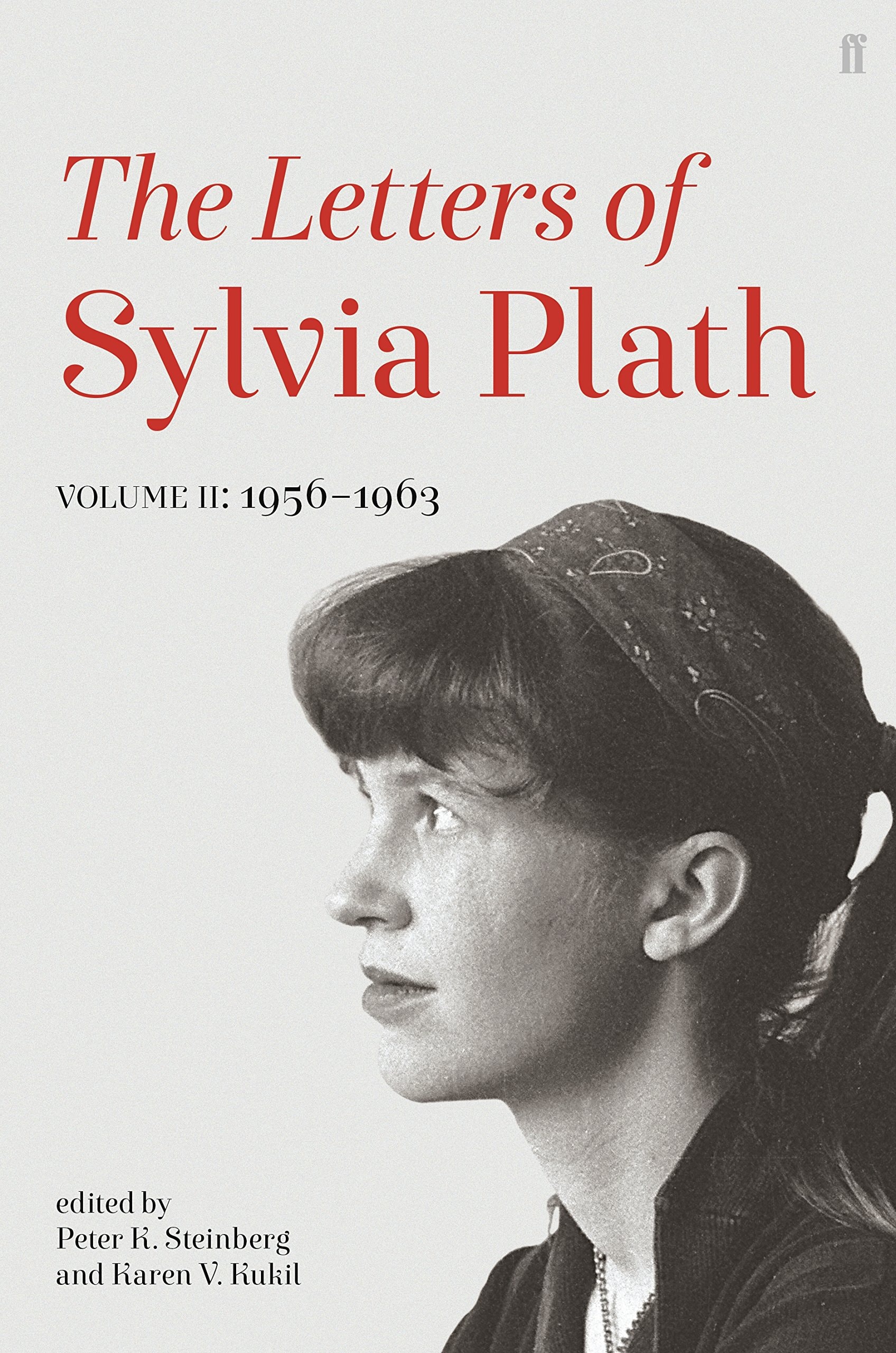 The Letters of Sylvia Plath