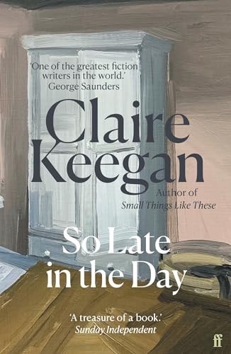 So Late in the Day The Sunday Times Bestseller