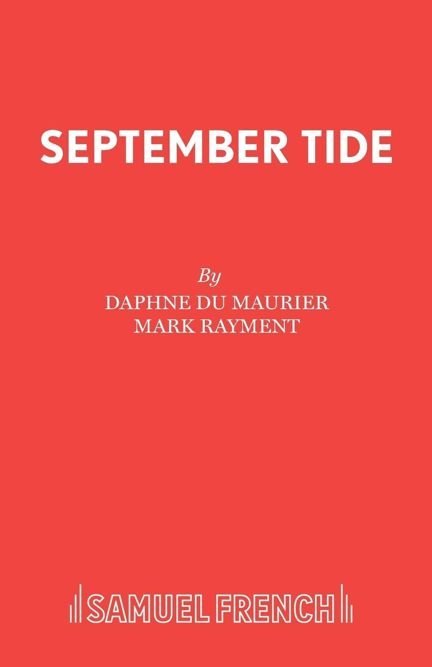 September Tide A Play in Three Acts