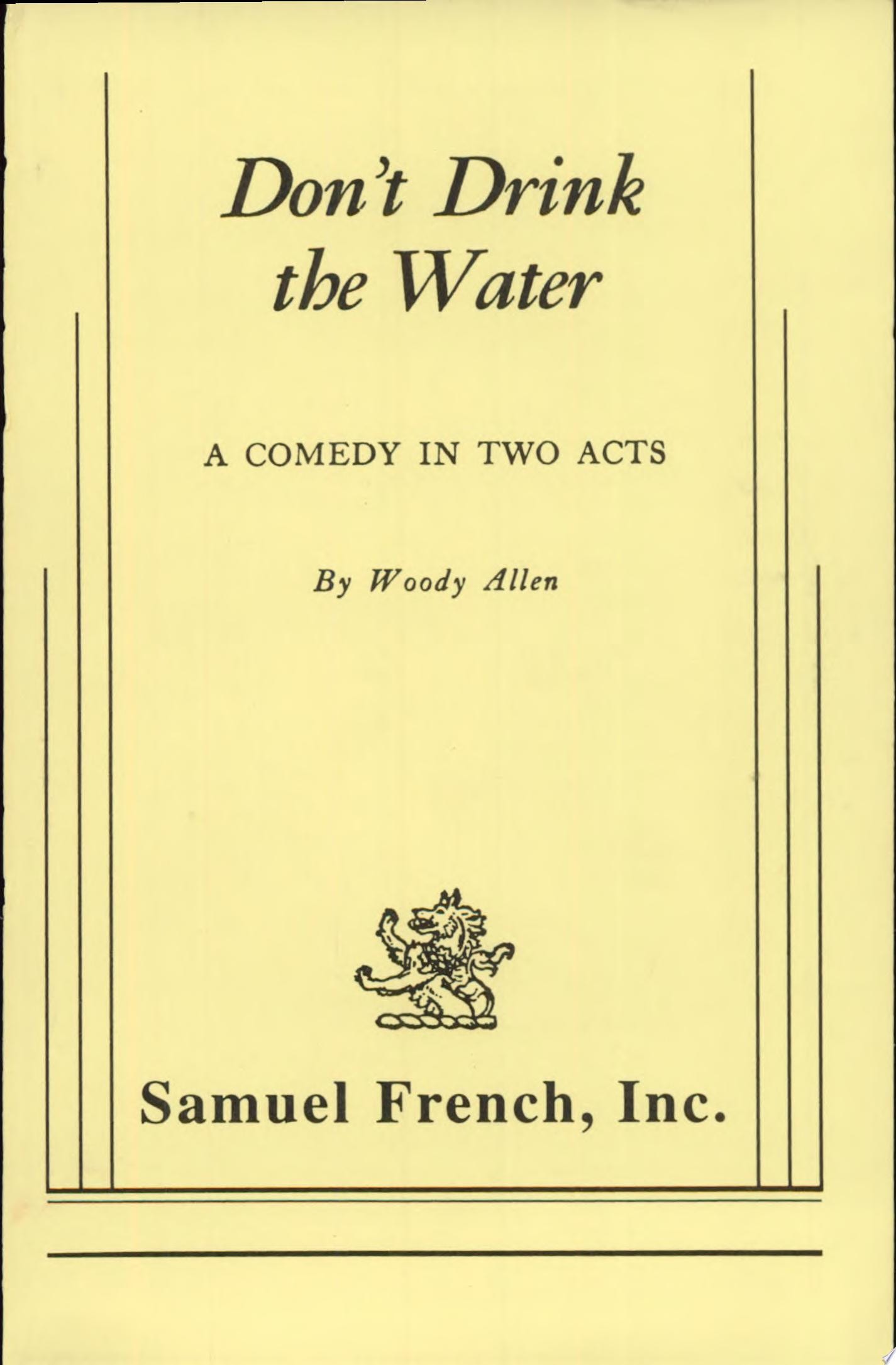 Don't Drink the Water A Comedy in Two Acts