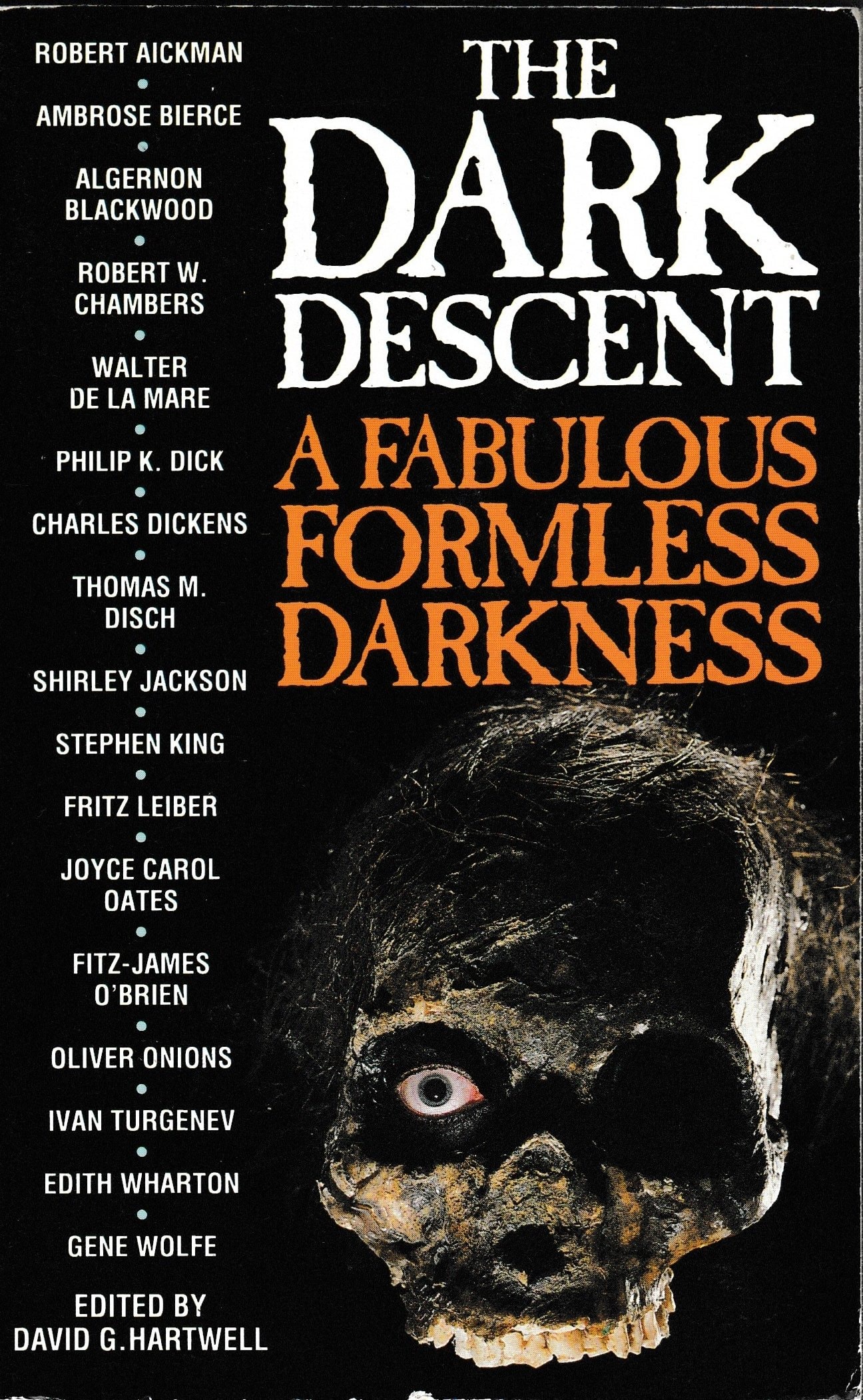 Dark Descent: A Fabulous Formless Darkness v. 3 (The Dark Descent Series)