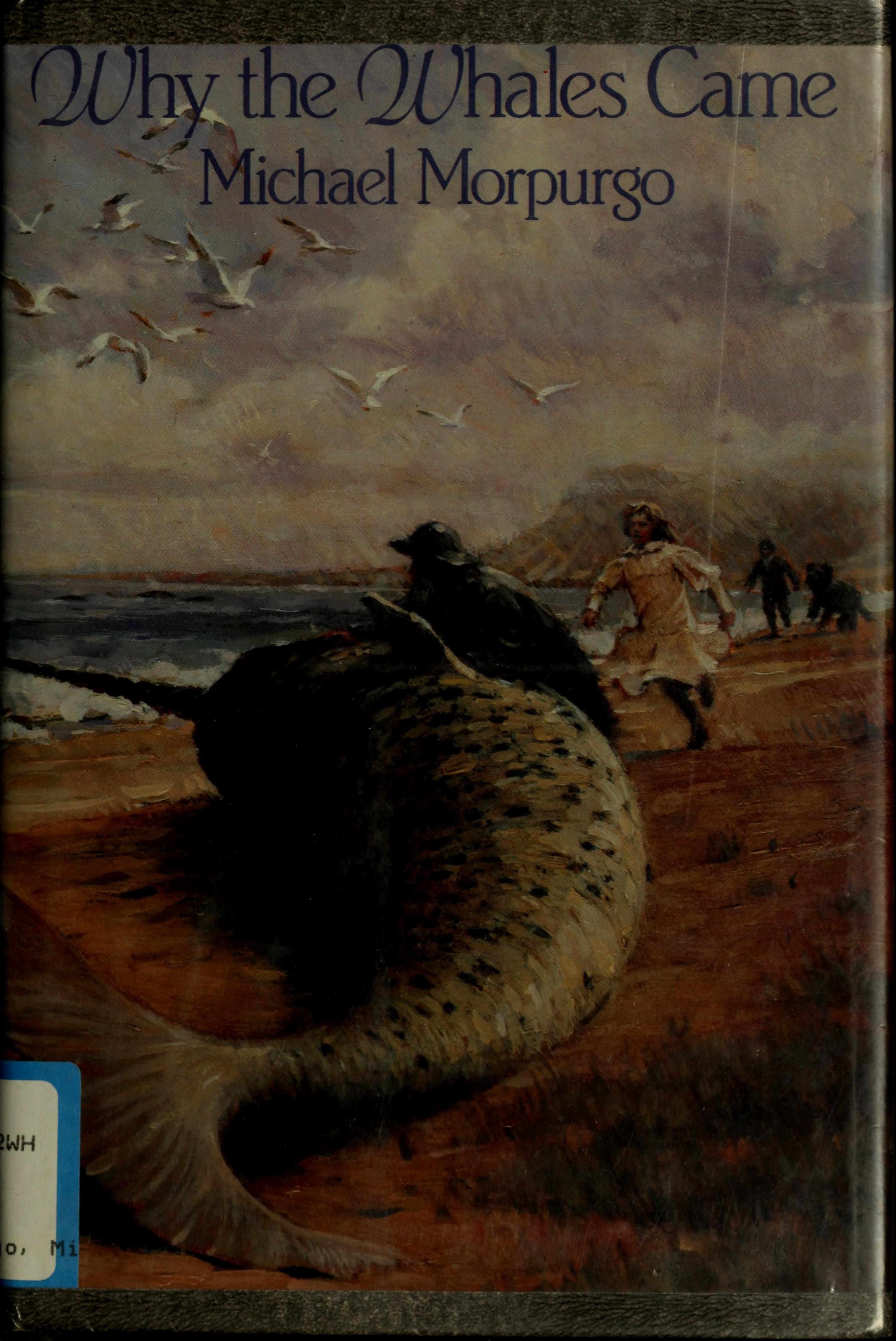 Why the Whales Came