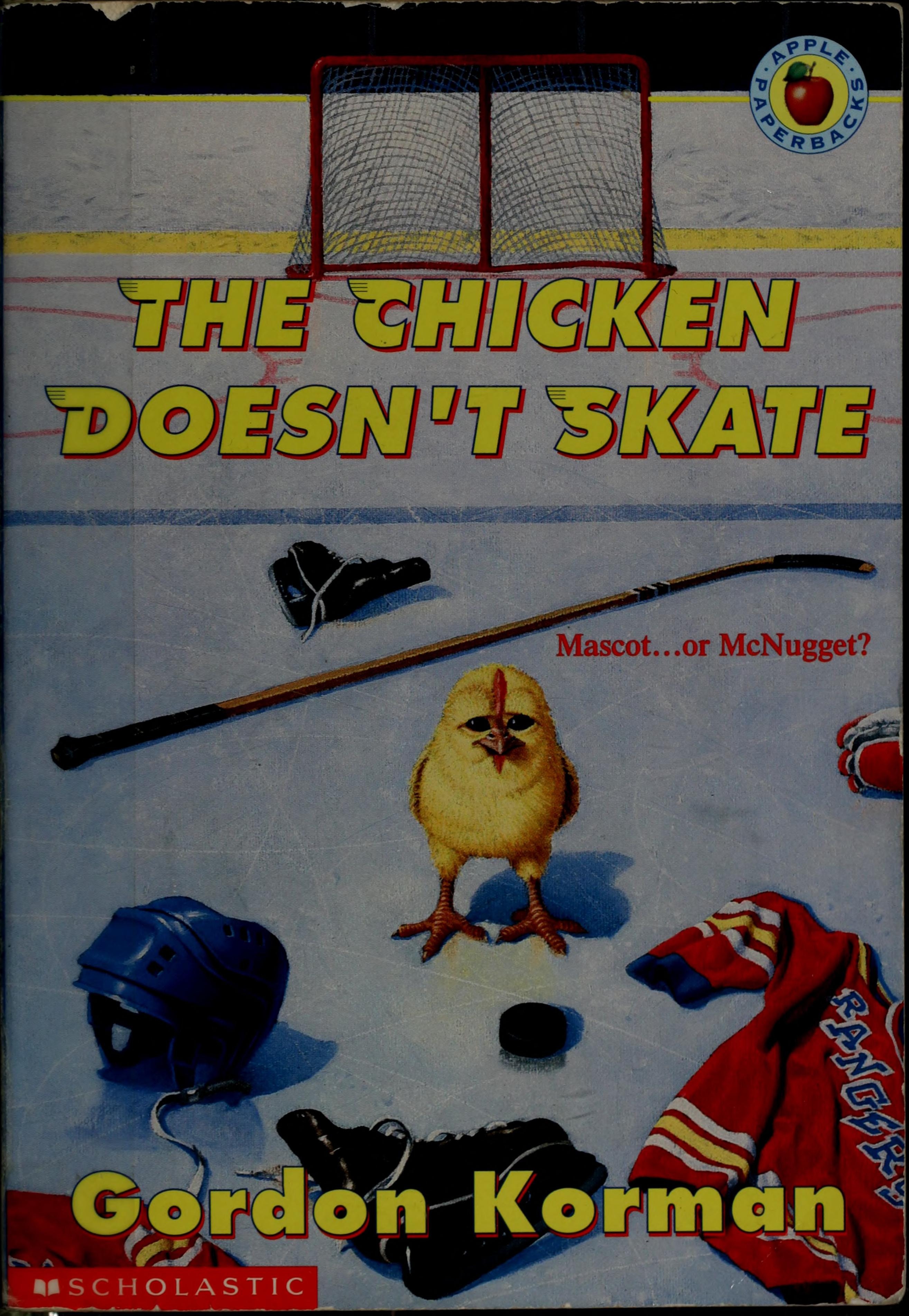 The Chicken Doesn't Skate