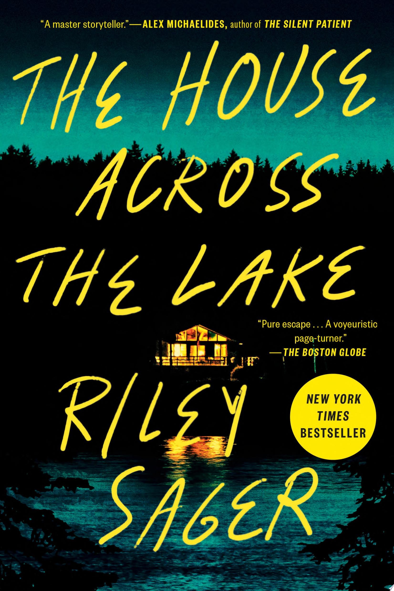 The House Across the Lake A Novel