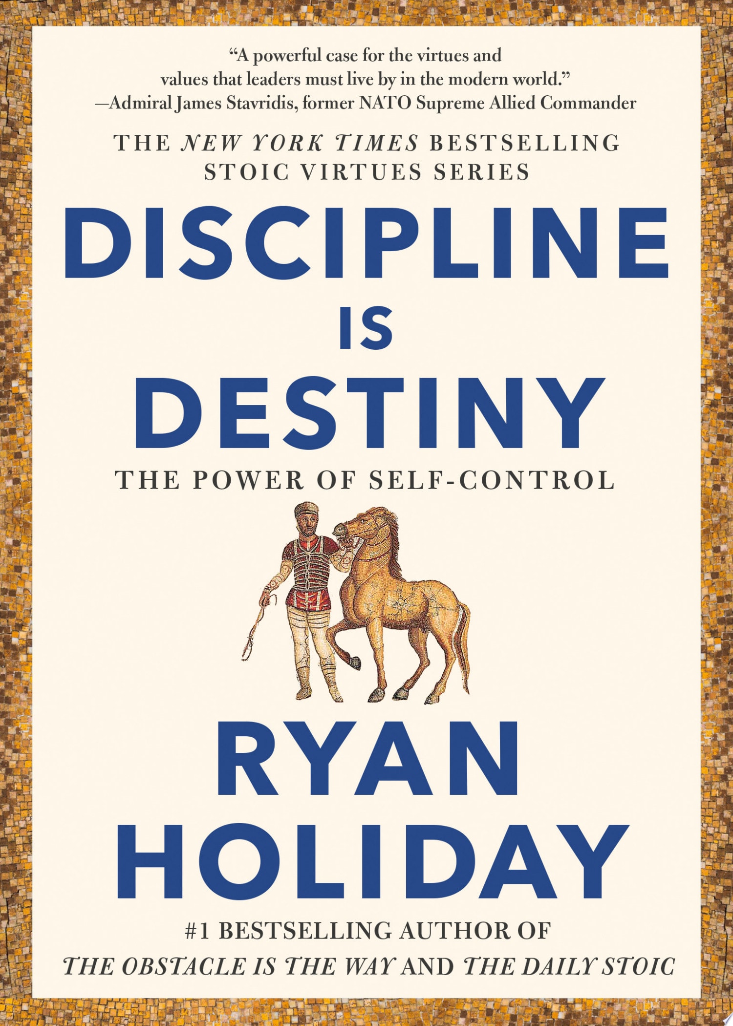 Discipline Is Destiny The Power of Self-Control