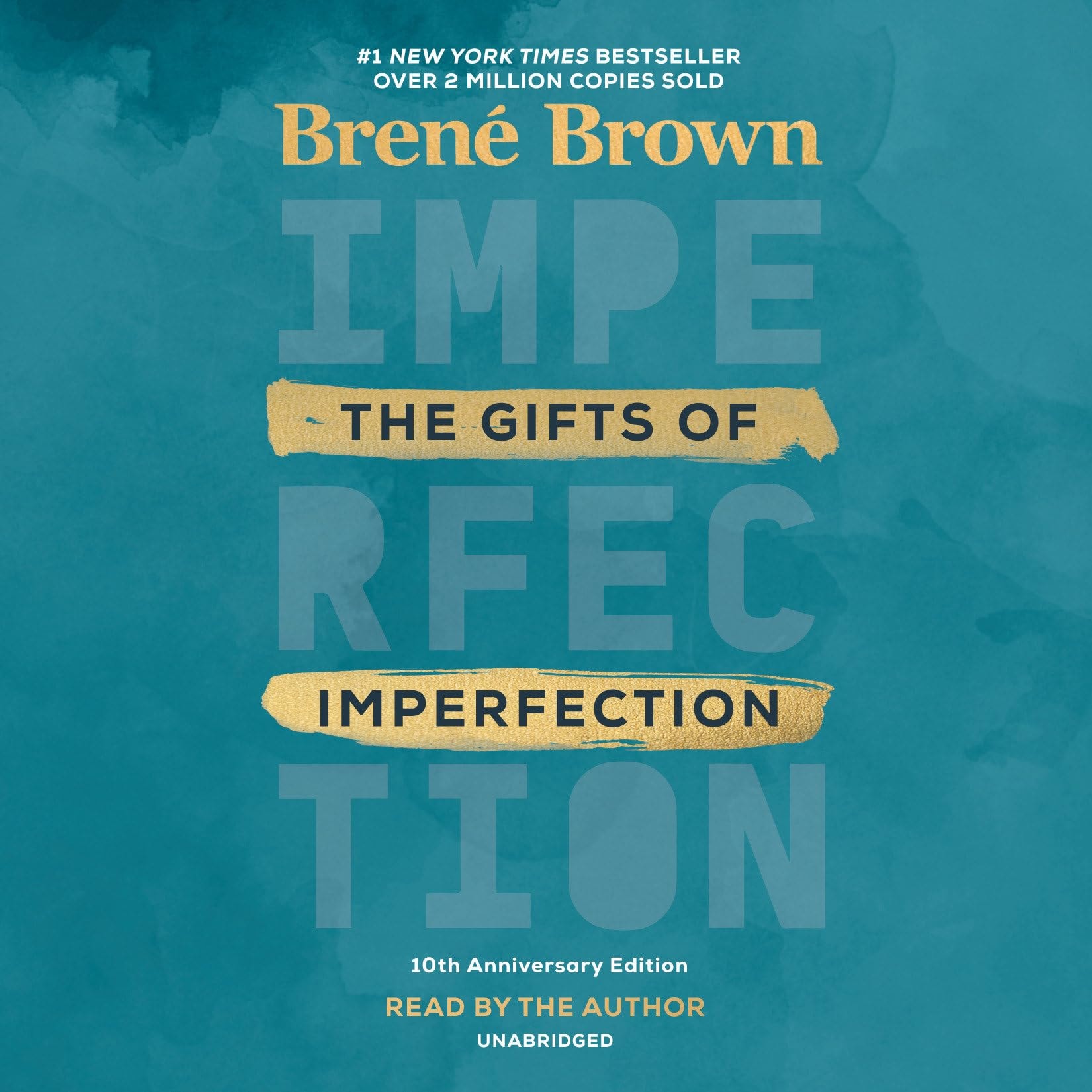 The Gifts of Imperfection: 10th Anniversary Edition Features a New Foreword