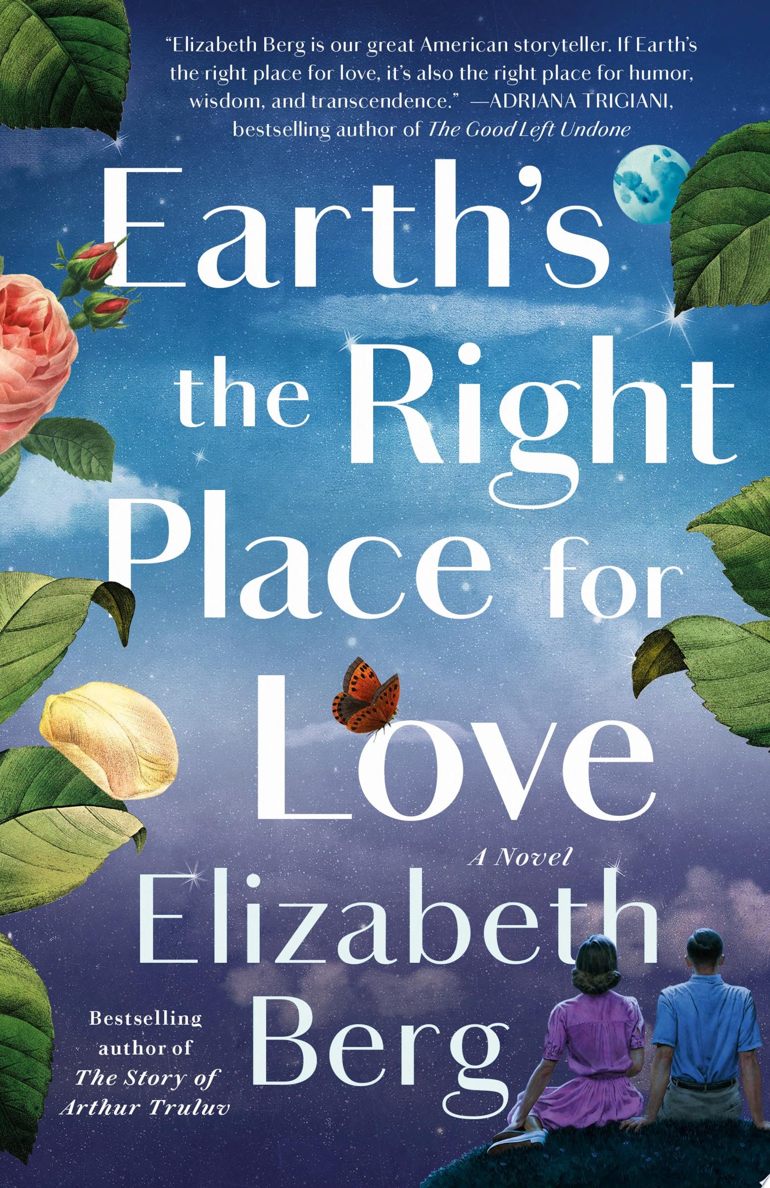 Earth's the Right Place for Love A Novel