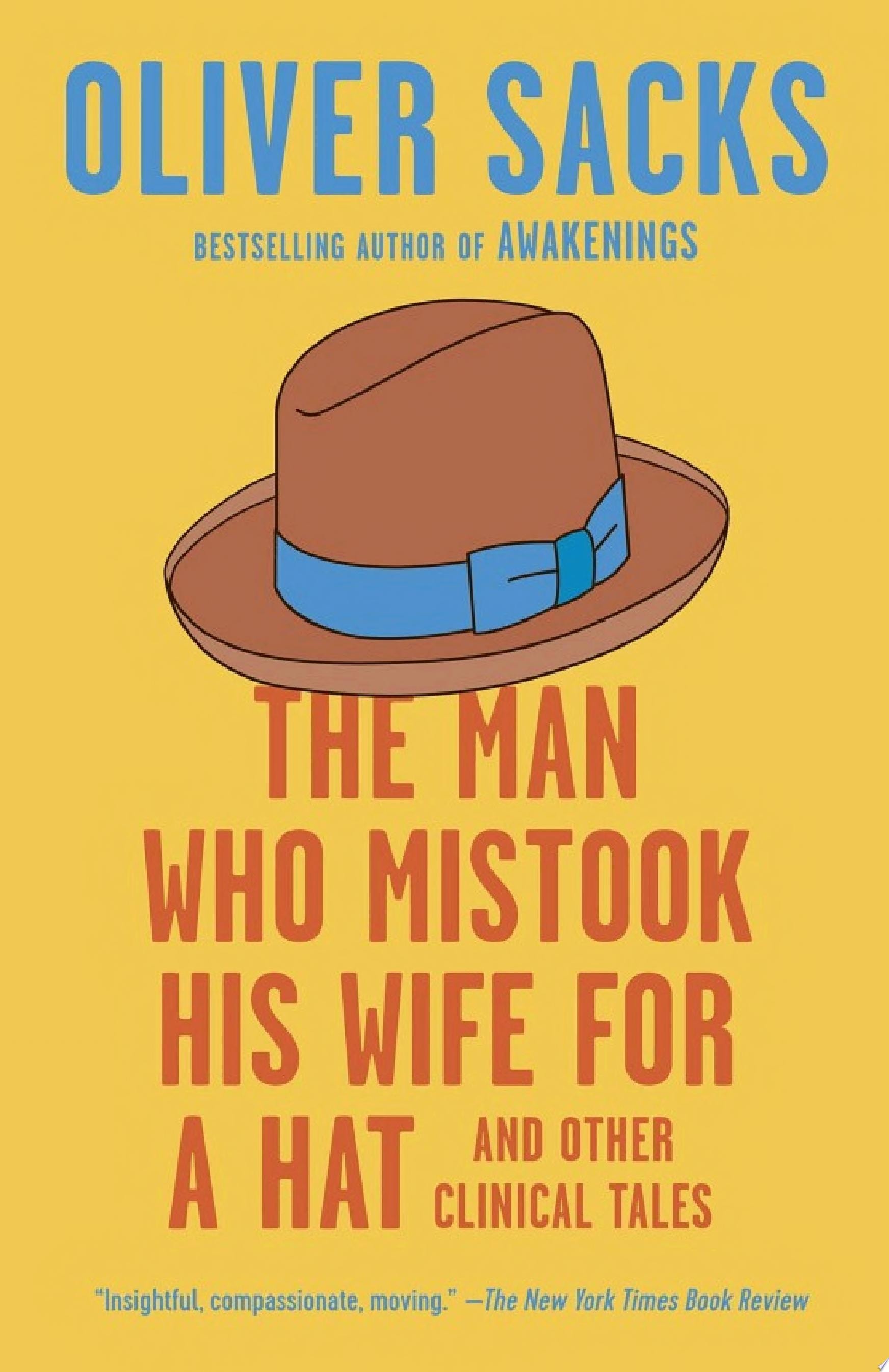 The Man who Mistook His Wife for a Hat