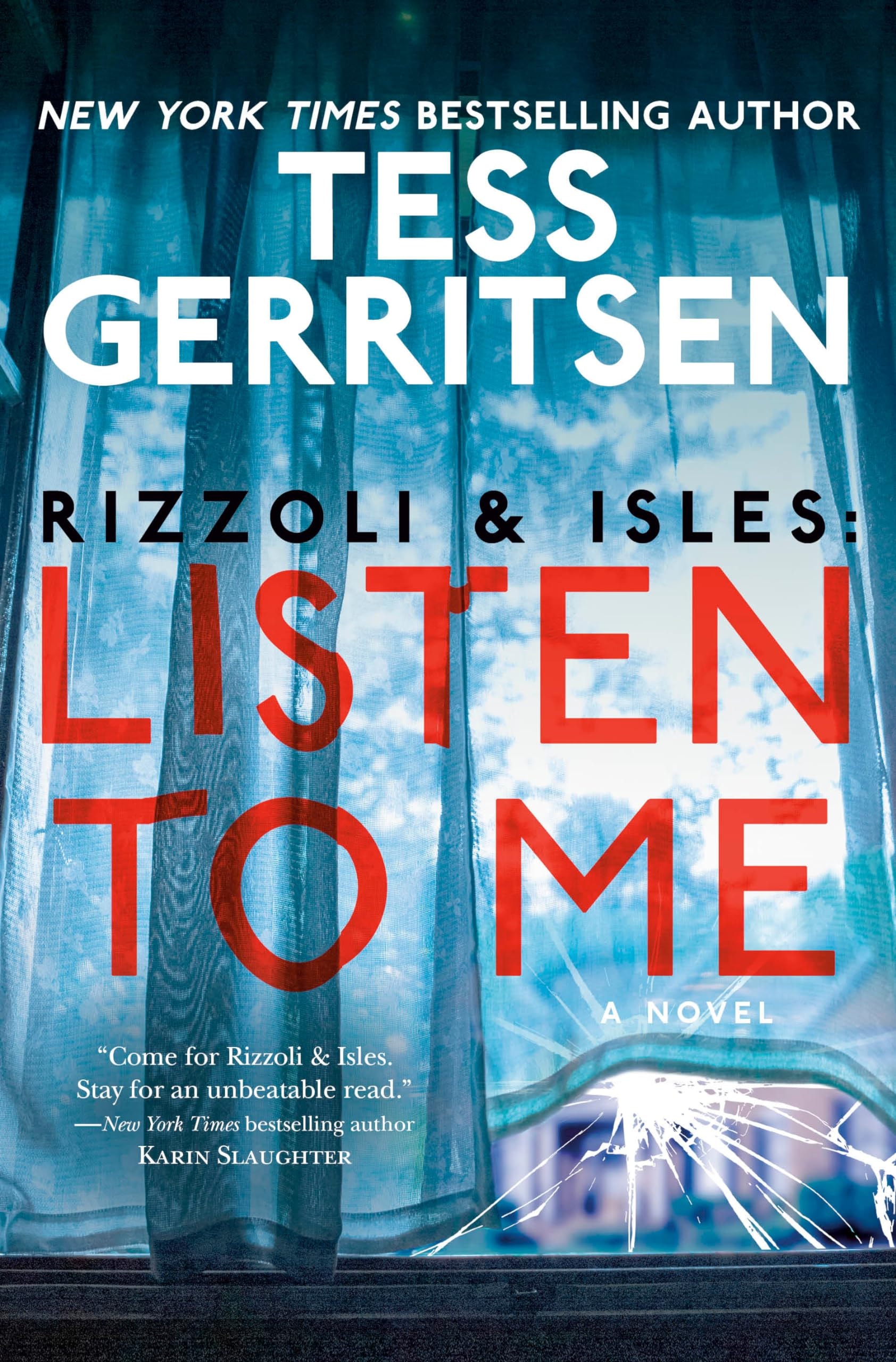 Rizzoli & Isles: Listen to Me A Novel