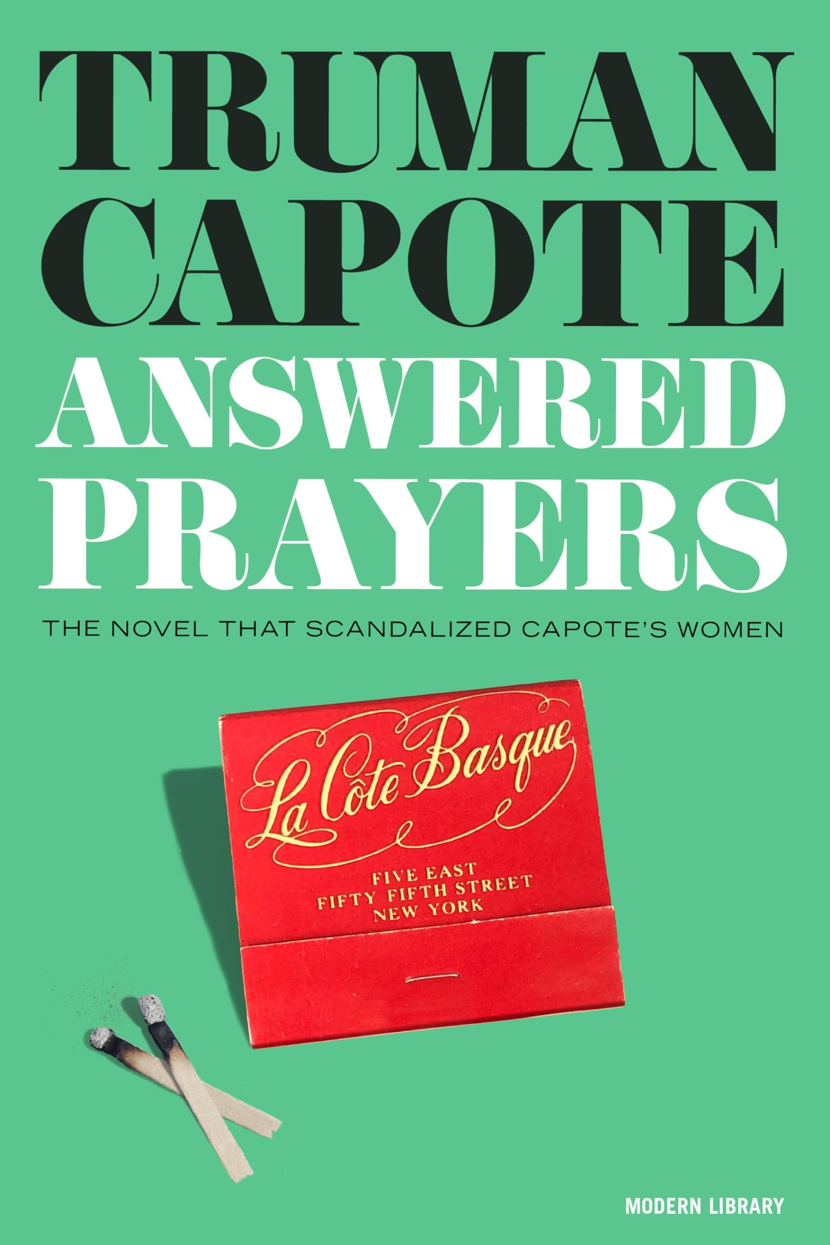 Answered Prayers The novel that scandalized Capote's women