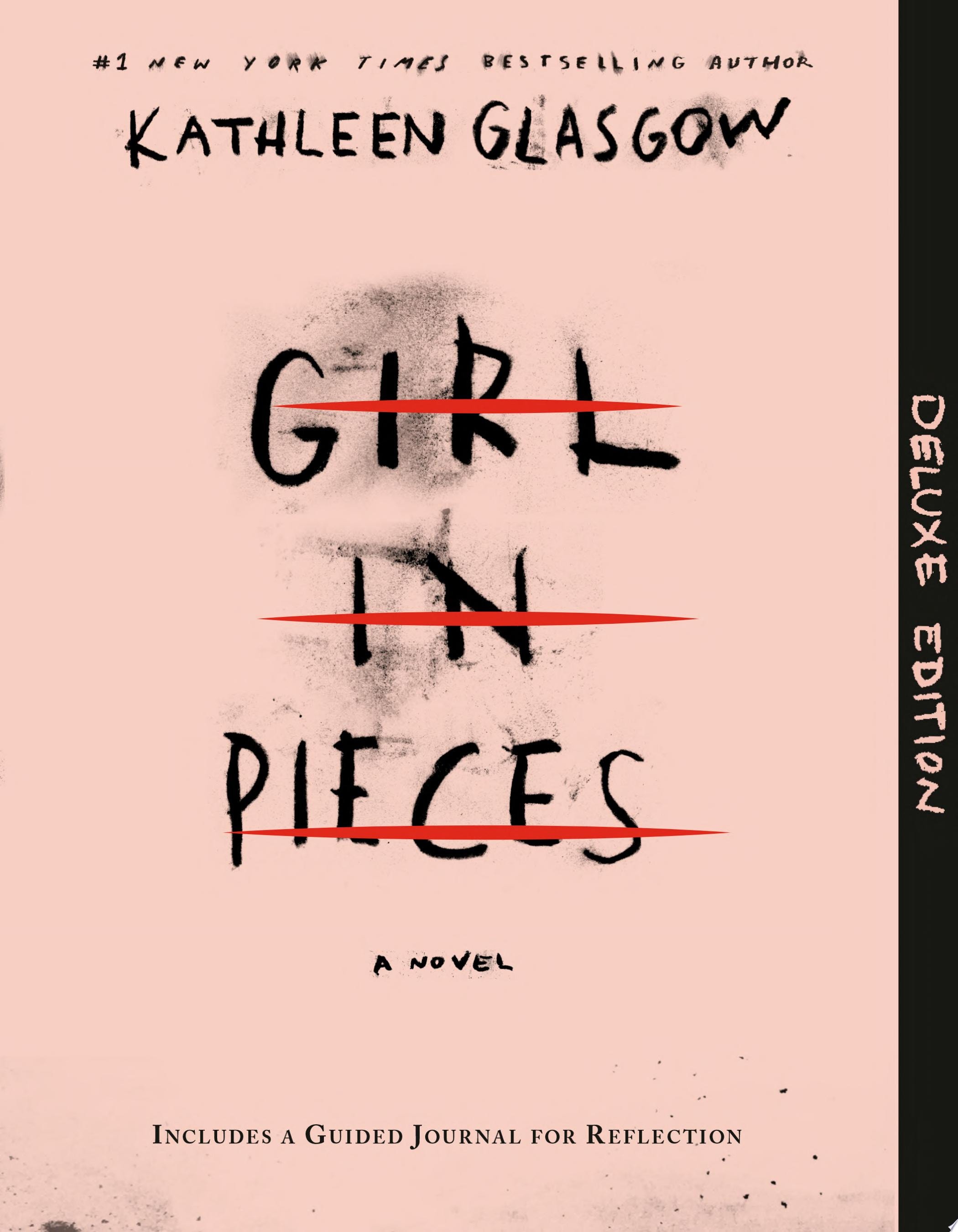 Girl in Pieces Deluxe Edition Includes a Guided Journal for Reflection