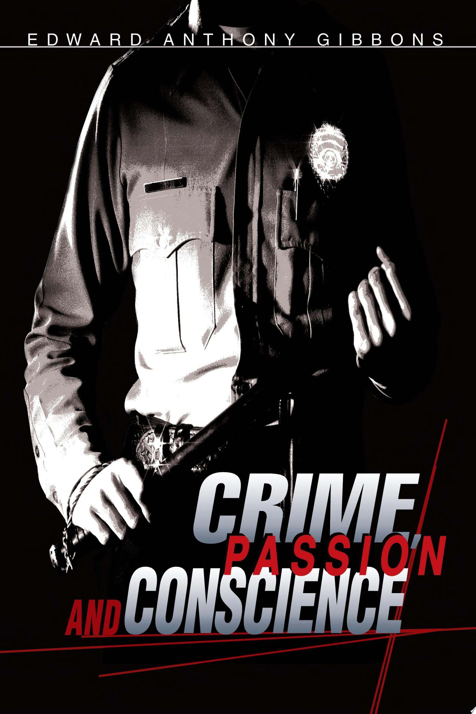 Crime, Passion & Conscience