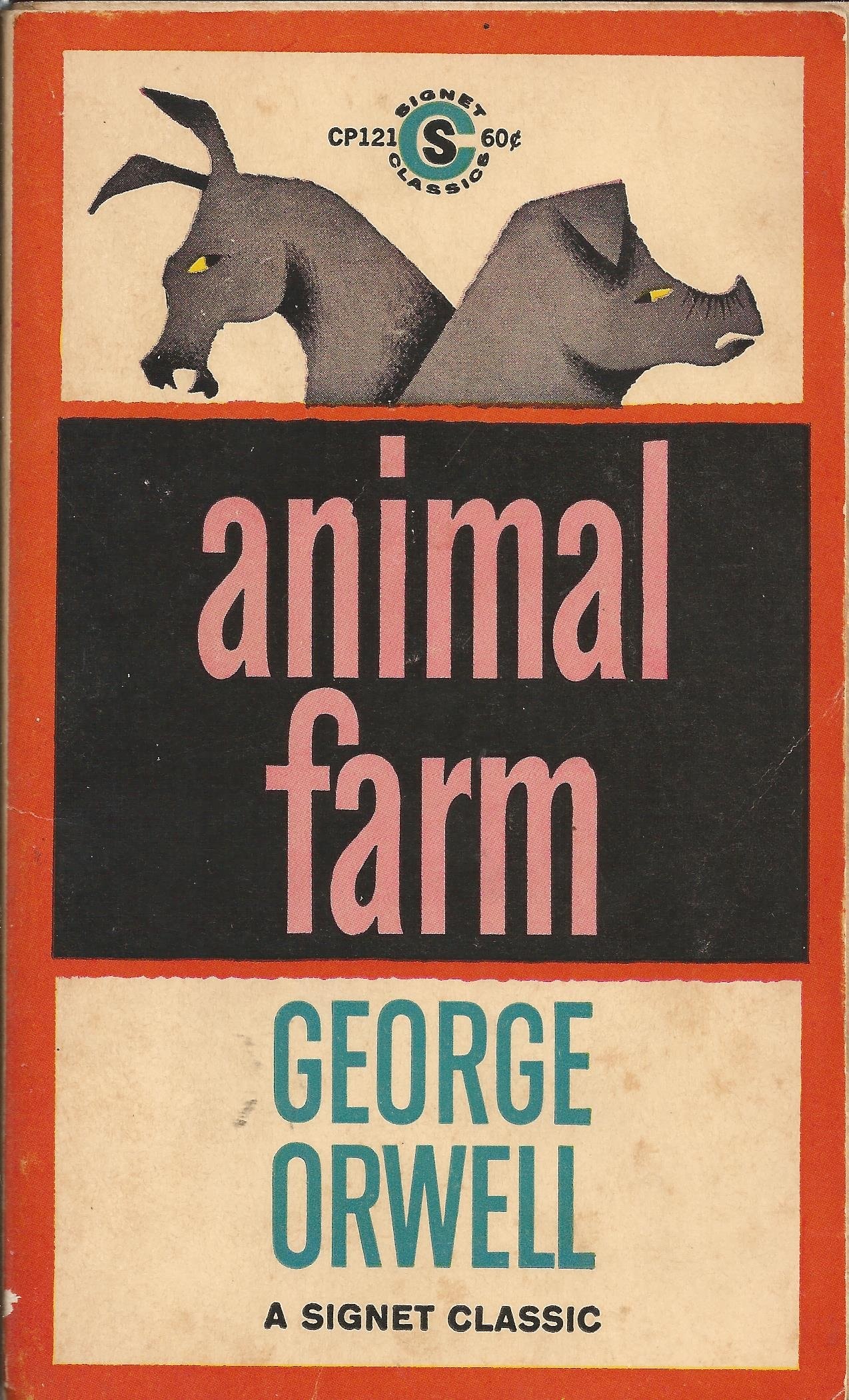 Animal Farm : By George Orwell