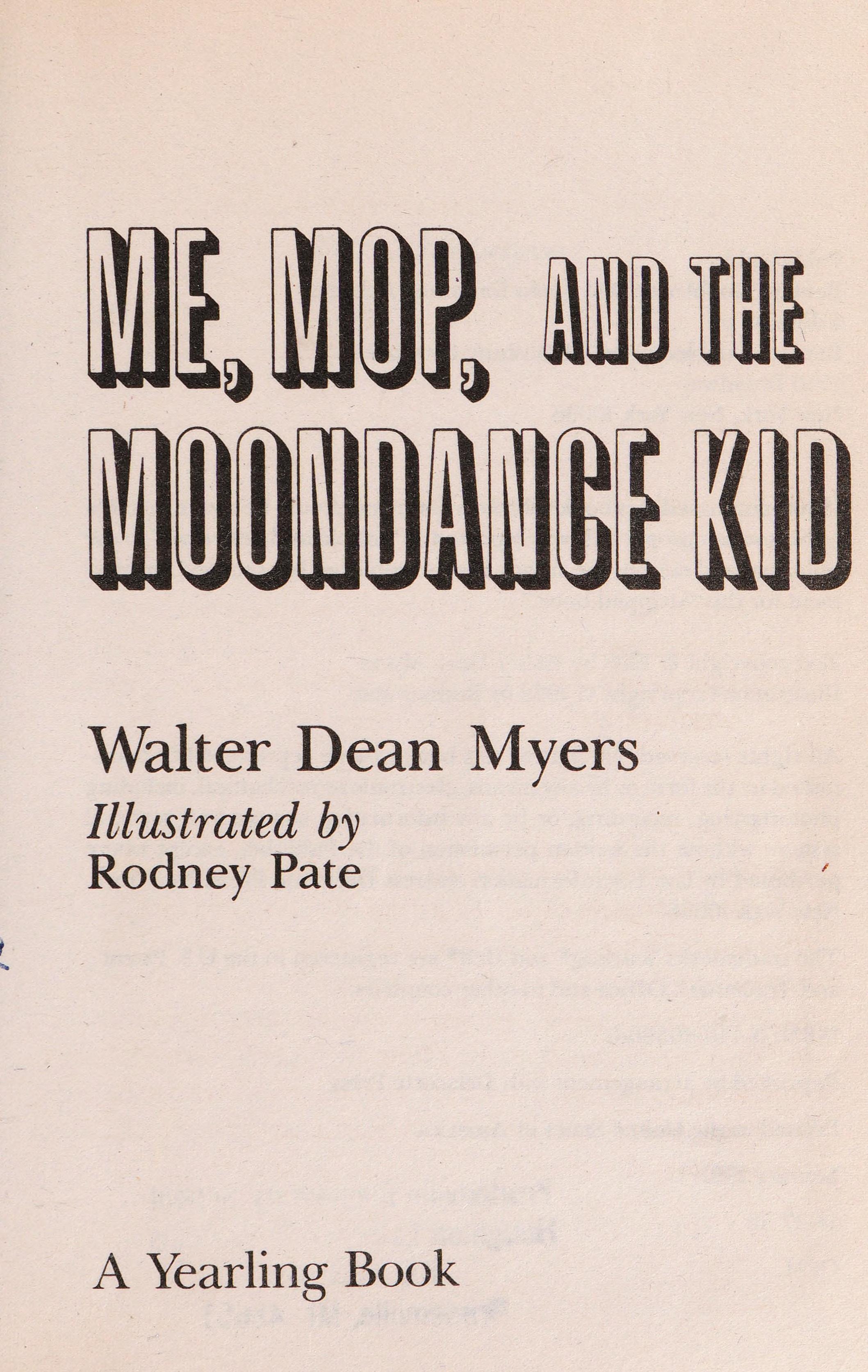 Me, Mop, and the Moondance Kid