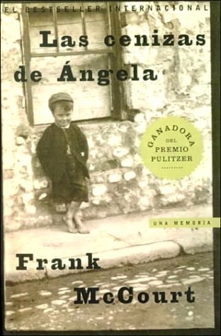 Cenizas de Angela (Angela's Ashes A Memoir)