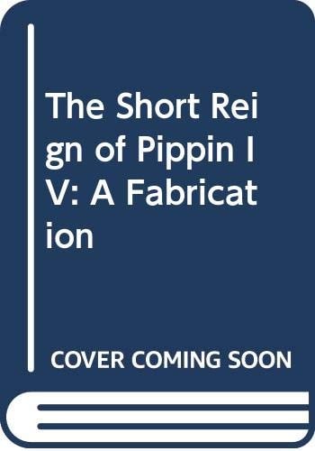 Short Reign of Pippin IV