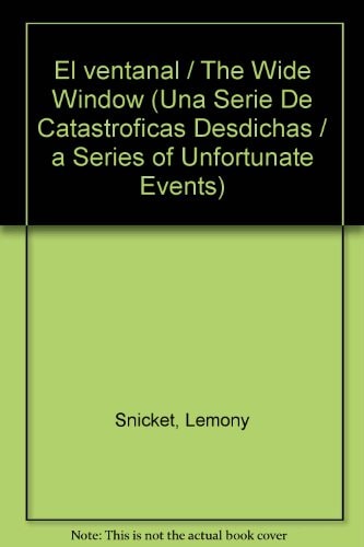 Ventanal (the Wide Window)