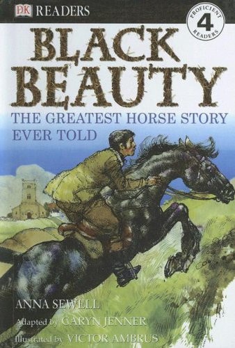 Black Beauty The Greatest Horse Story Ever Told
