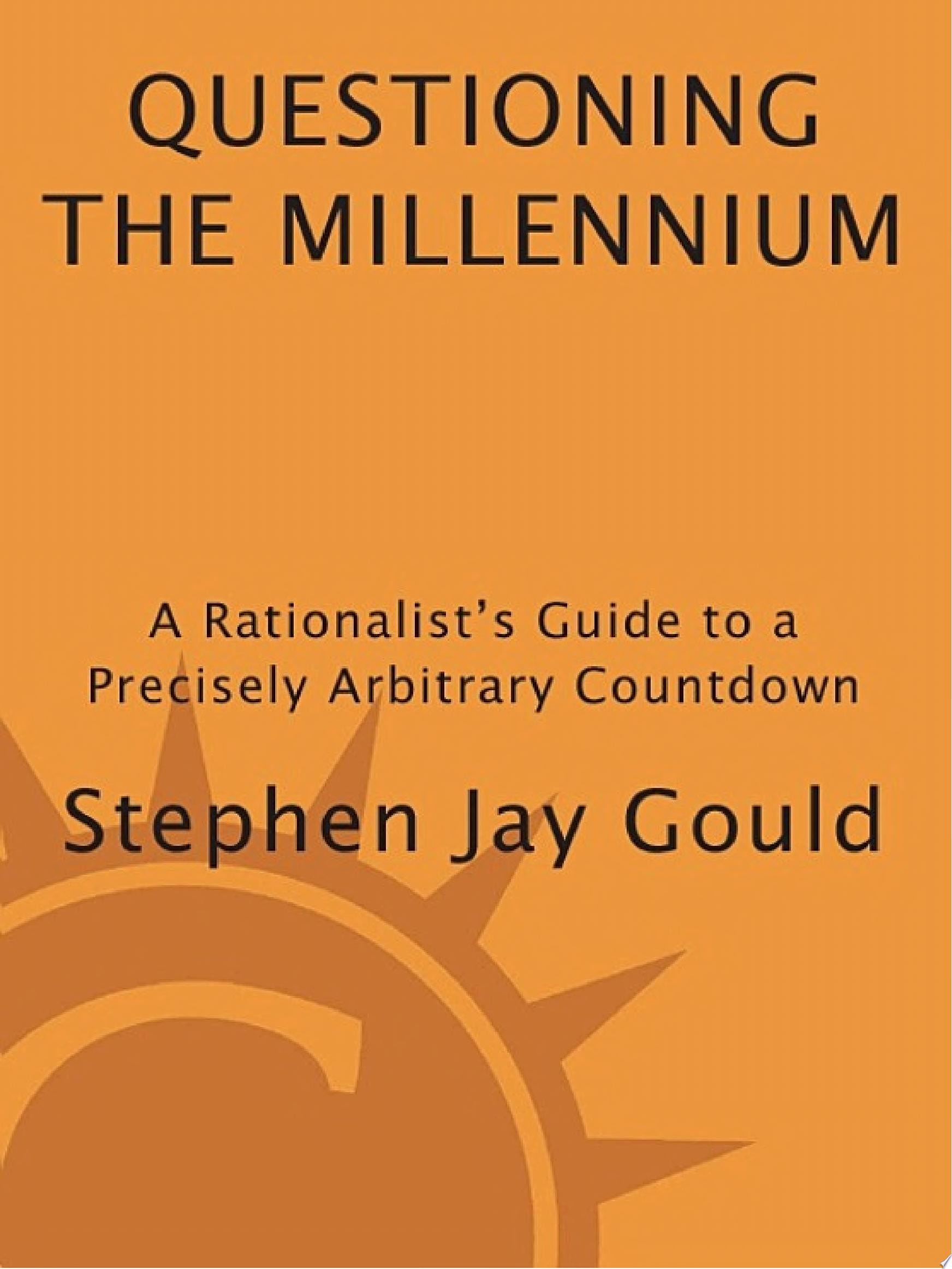 Questioning the Millennium