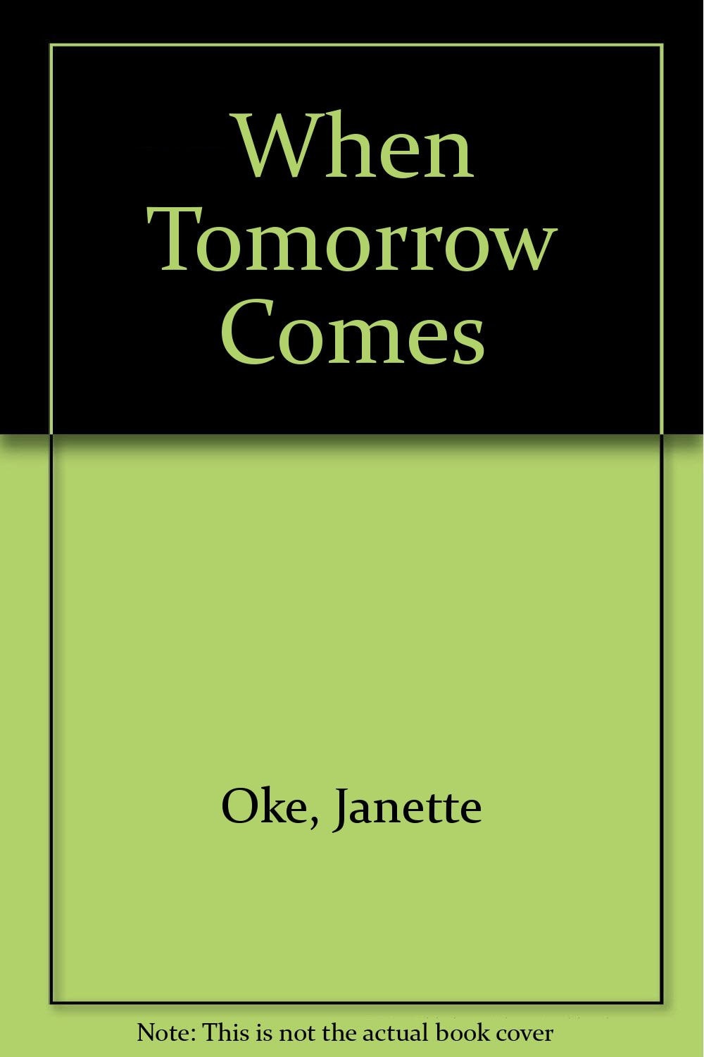 When Tomorrow Comes