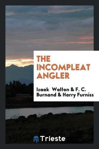 The Incompleat Angler
