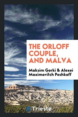 The Orloff Couple, and Malva