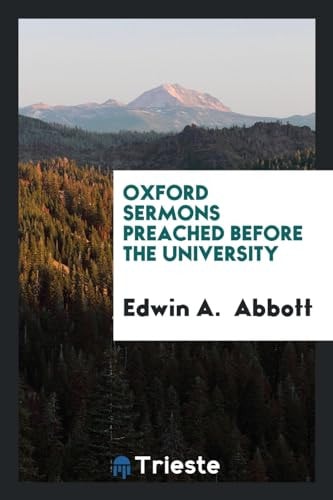 Oxford Sermons Preached Before the University