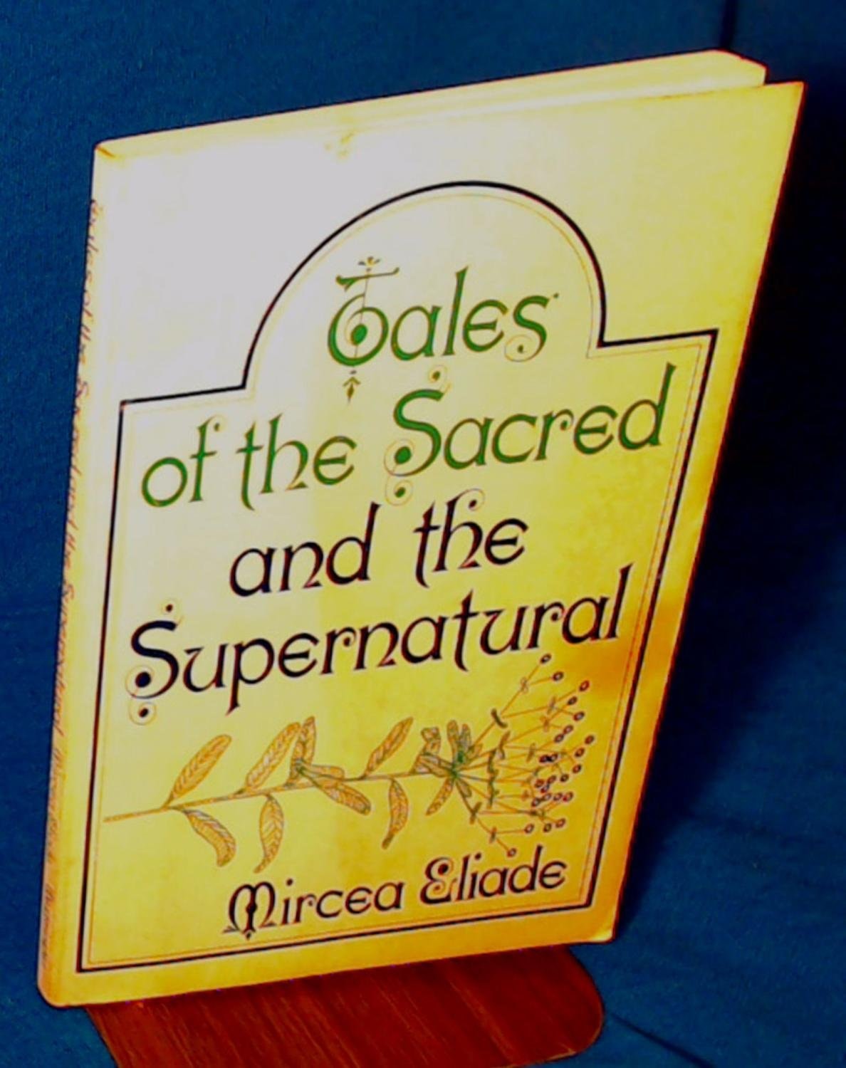 Tales of the Sacred and the Supernatural