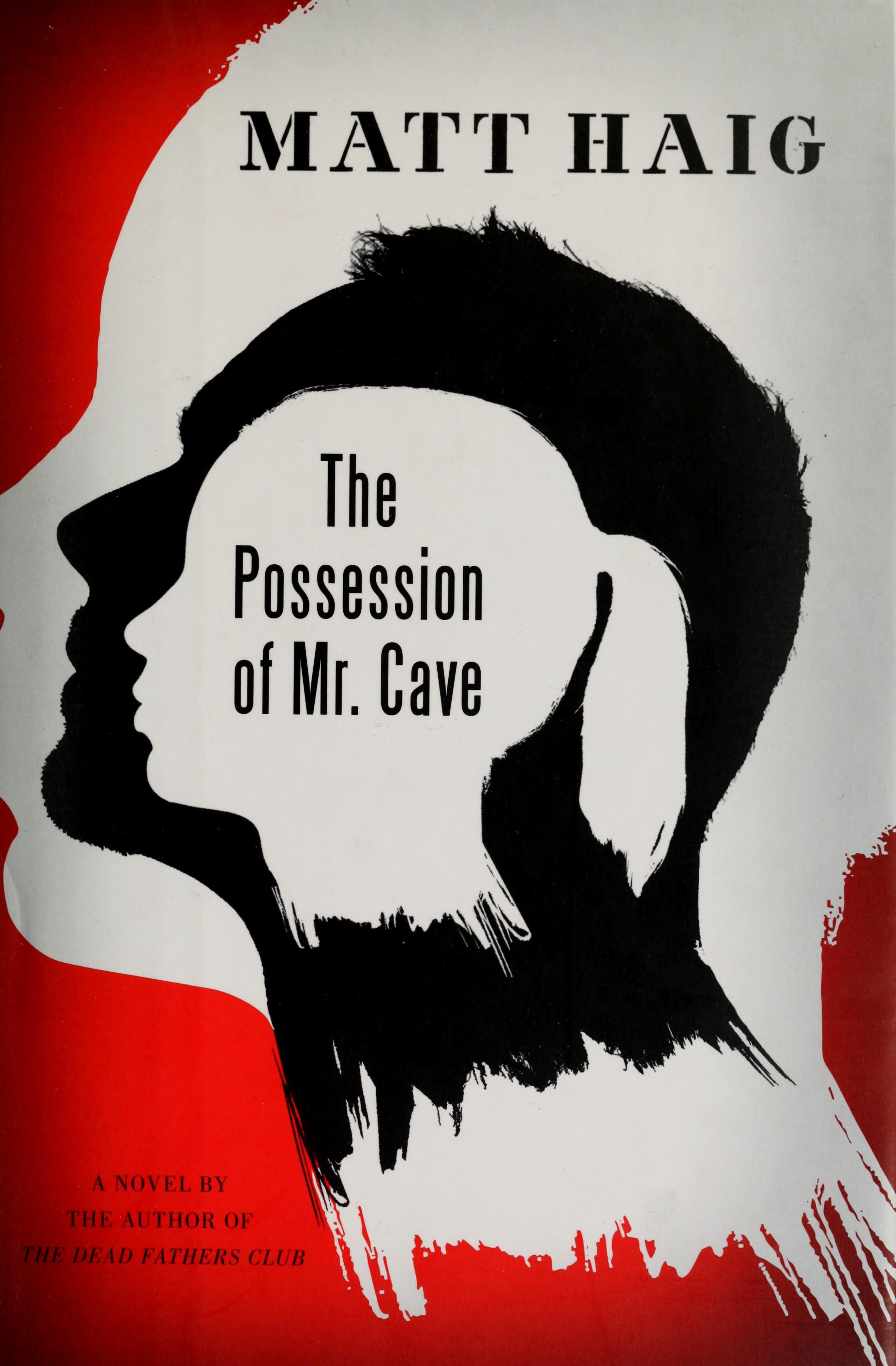 The Possession of Mr Cave