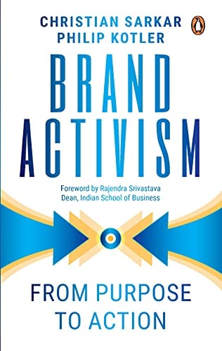 Brand Activism: From Purpose to