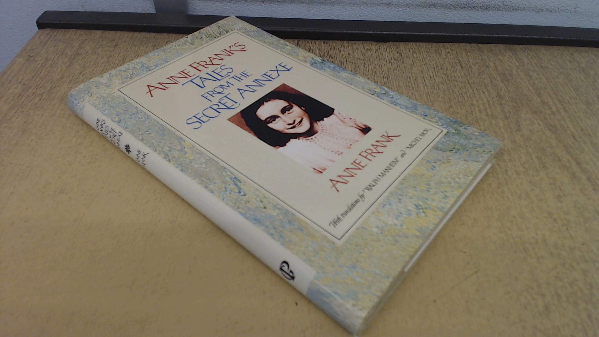Anne Frank's Tales from the Secret Annexe