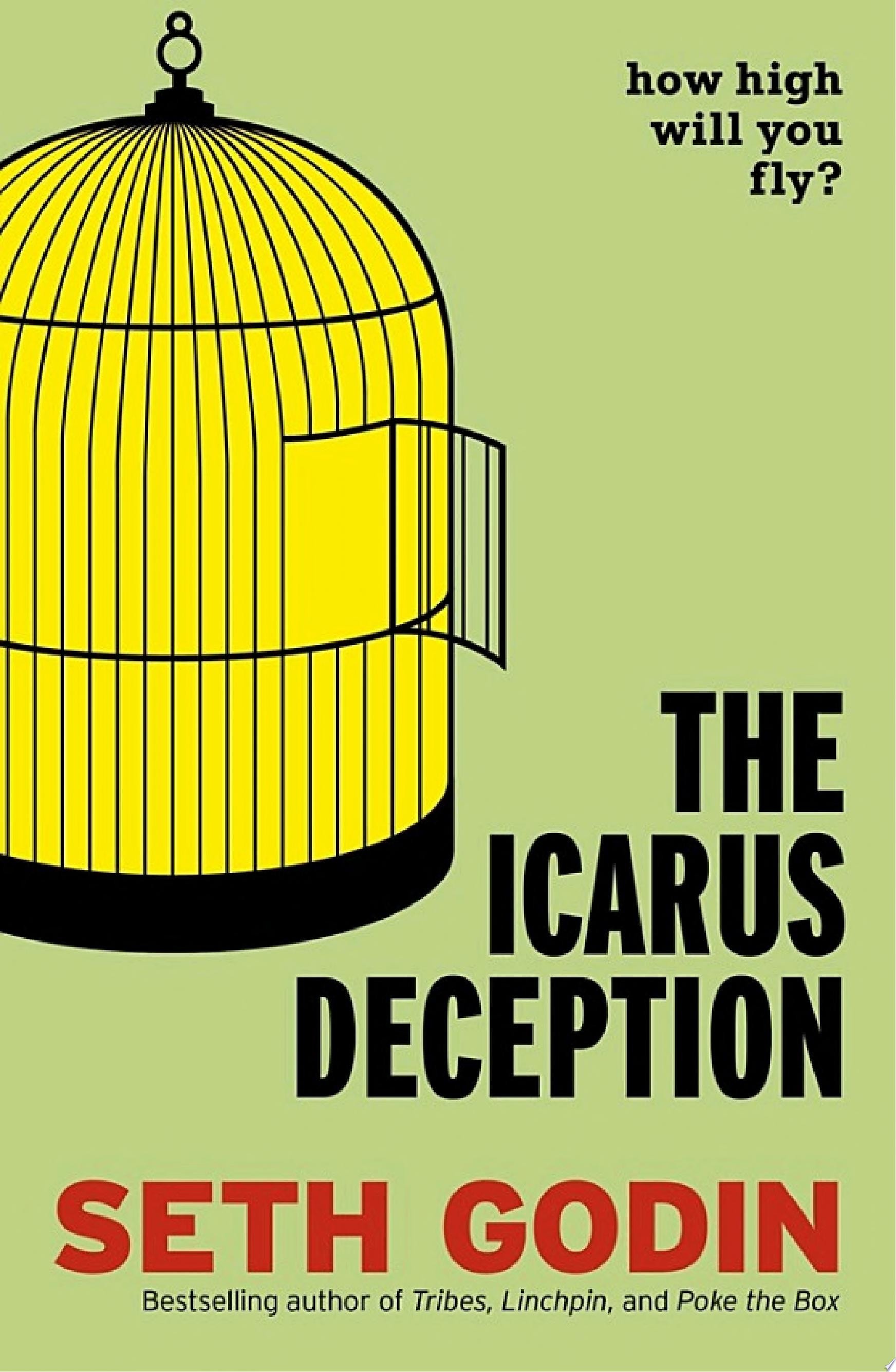 The Icarus Deception How High Will You Fly?