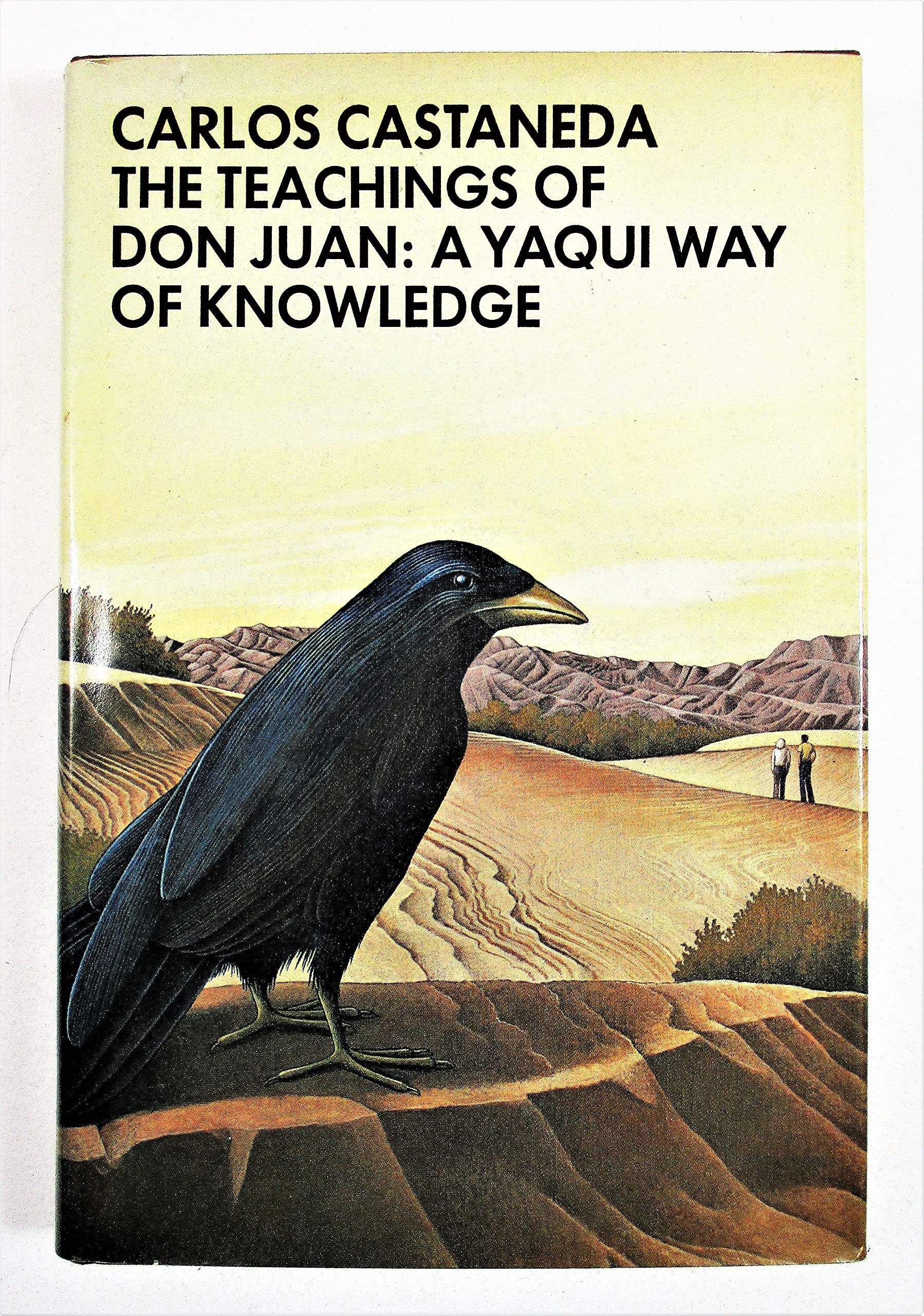 The Teachings of Don Juan A Yaqui Way of Knowledge