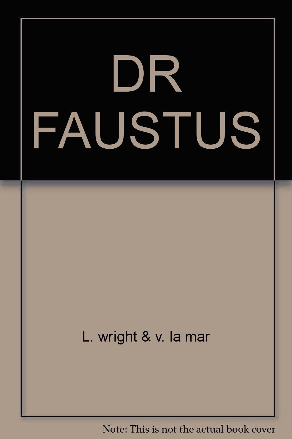 The Tragedy of Doctor Faustus