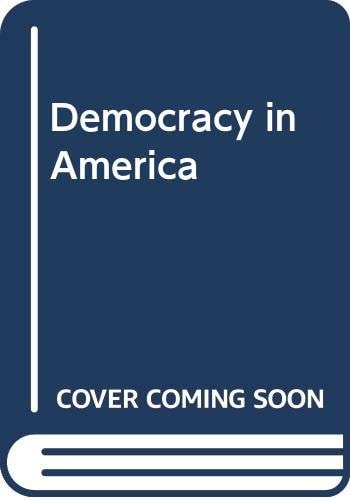 Charles Henri Maurice Clerel Democracy in America