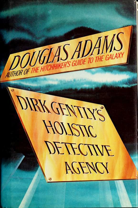 Dirk Gently's Holistic Detective Agency