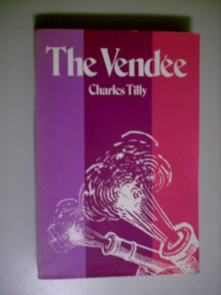 La Vendée /by Charles Tilly