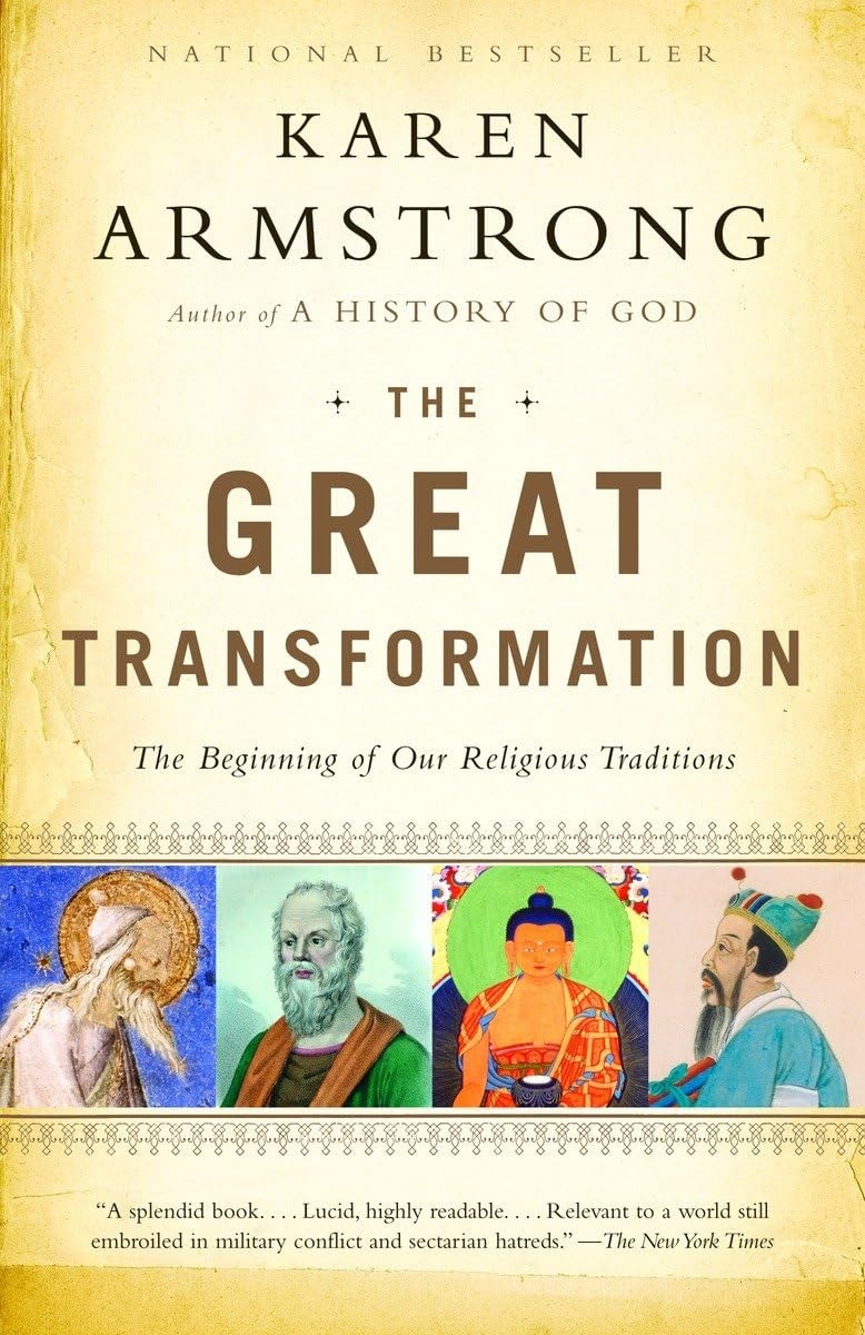 The Great Transformation The Beginning of Our Religious Traditions