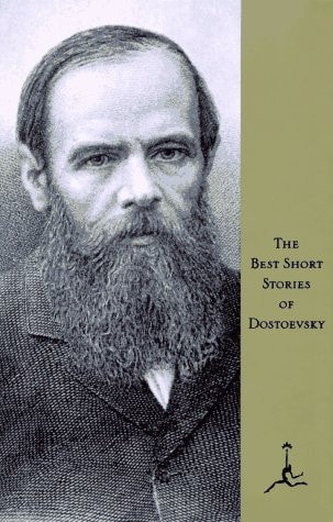 The Best Short Stories of Dostoevsky (Modern Library)