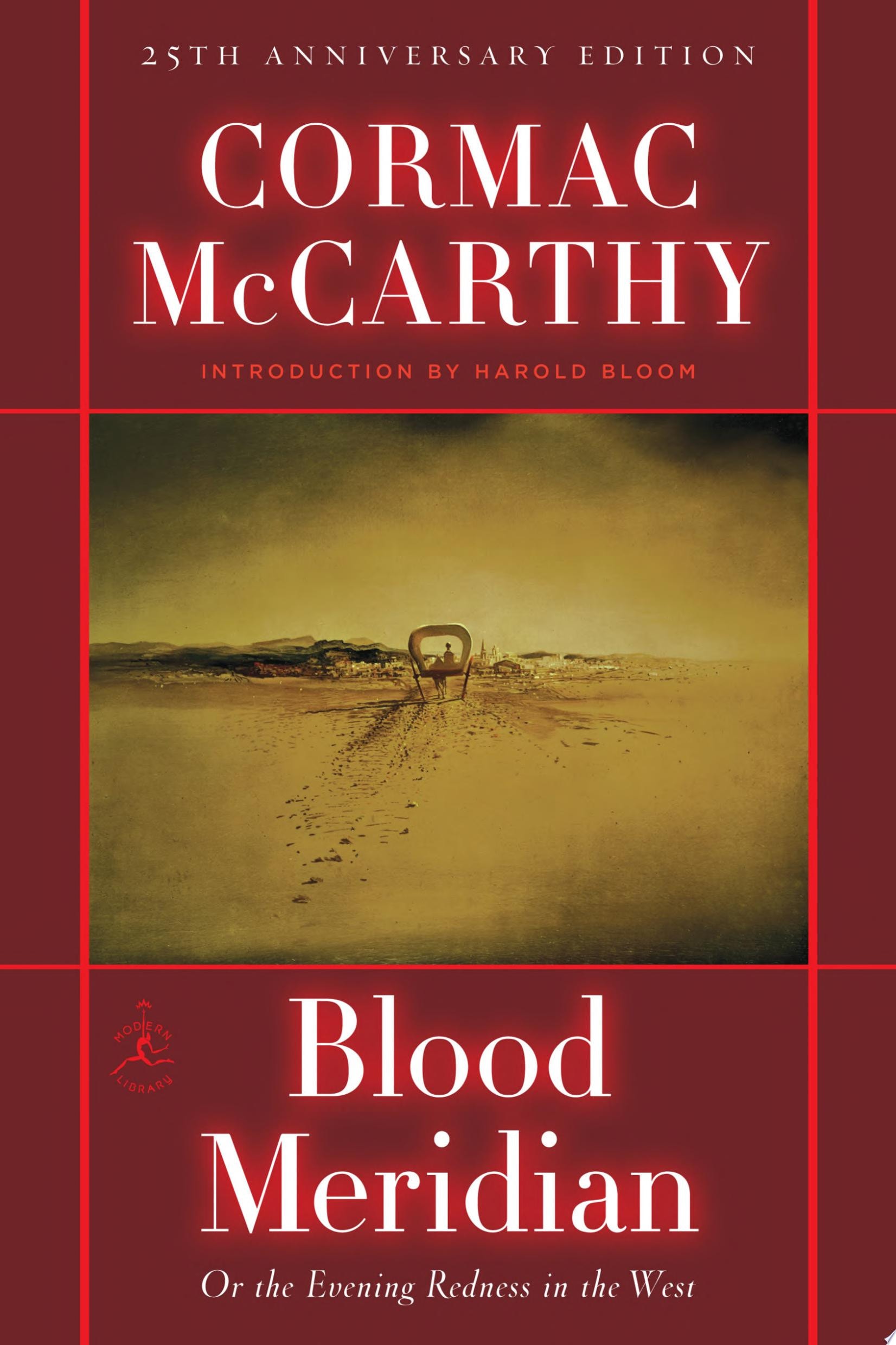 Blood Meridian, Or, The Evening Redness in the West