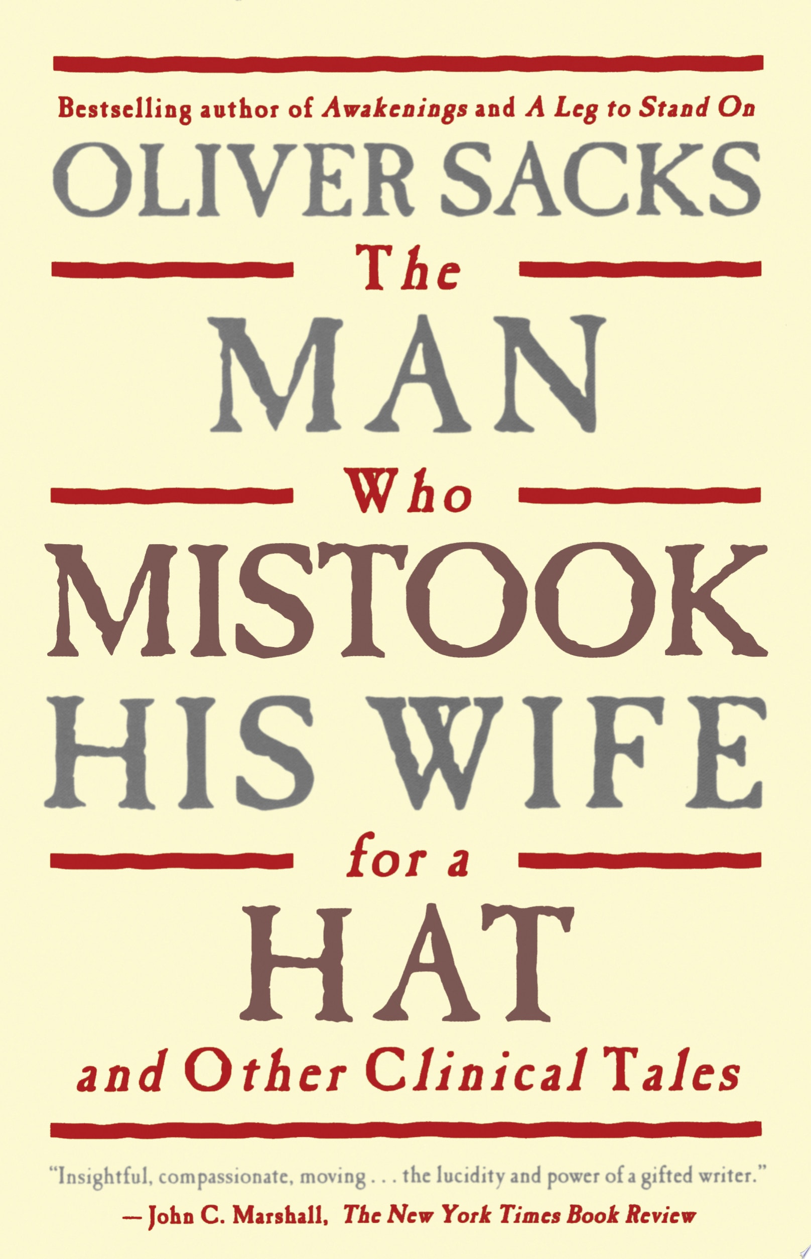 The Man Who Mistook His Wife for a Hat And Other Clinical Tales