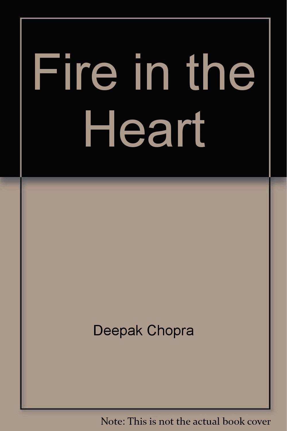 Fire in the Heart: A Spiritual Guide for Teens