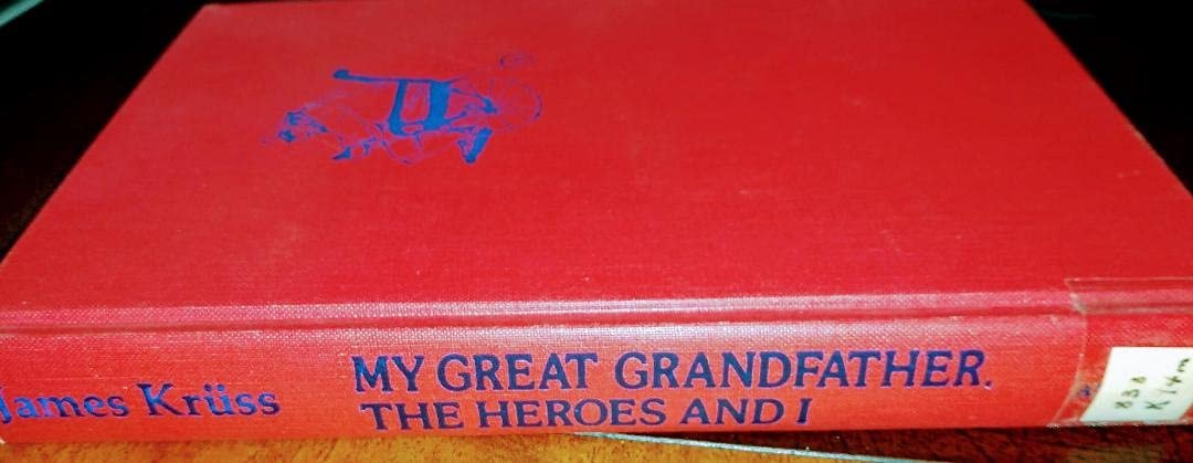 My Great-grandfather, the Heroes, and I A Brief Study of Heroes in Verse and Prose