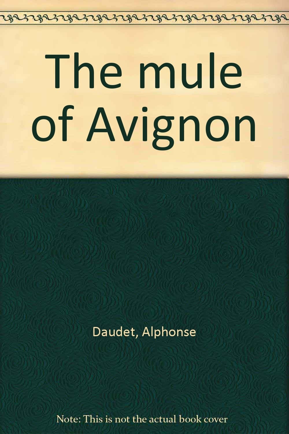 The Mule of Avignon