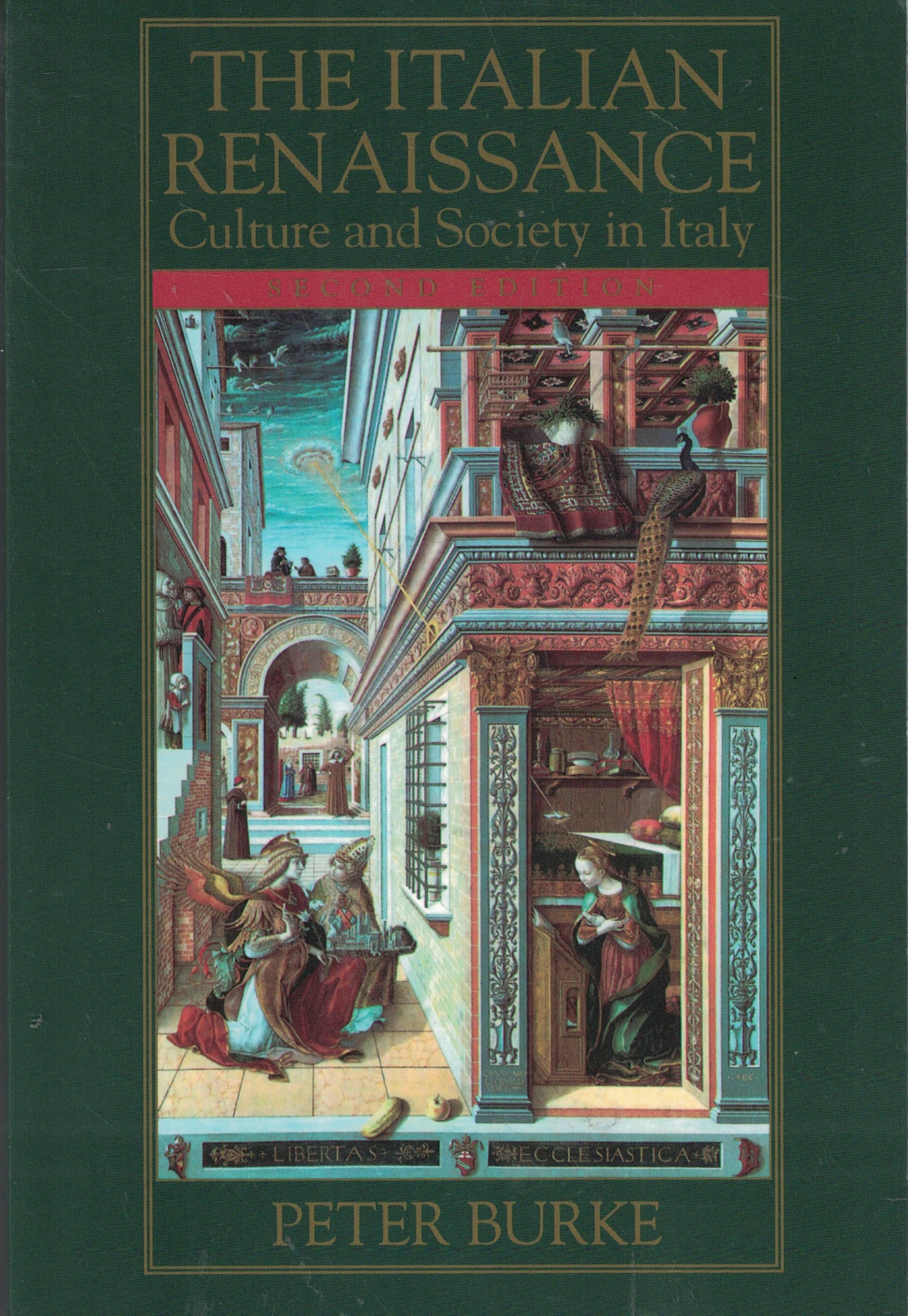 The Italian Renaissance Culture and Society in Italy