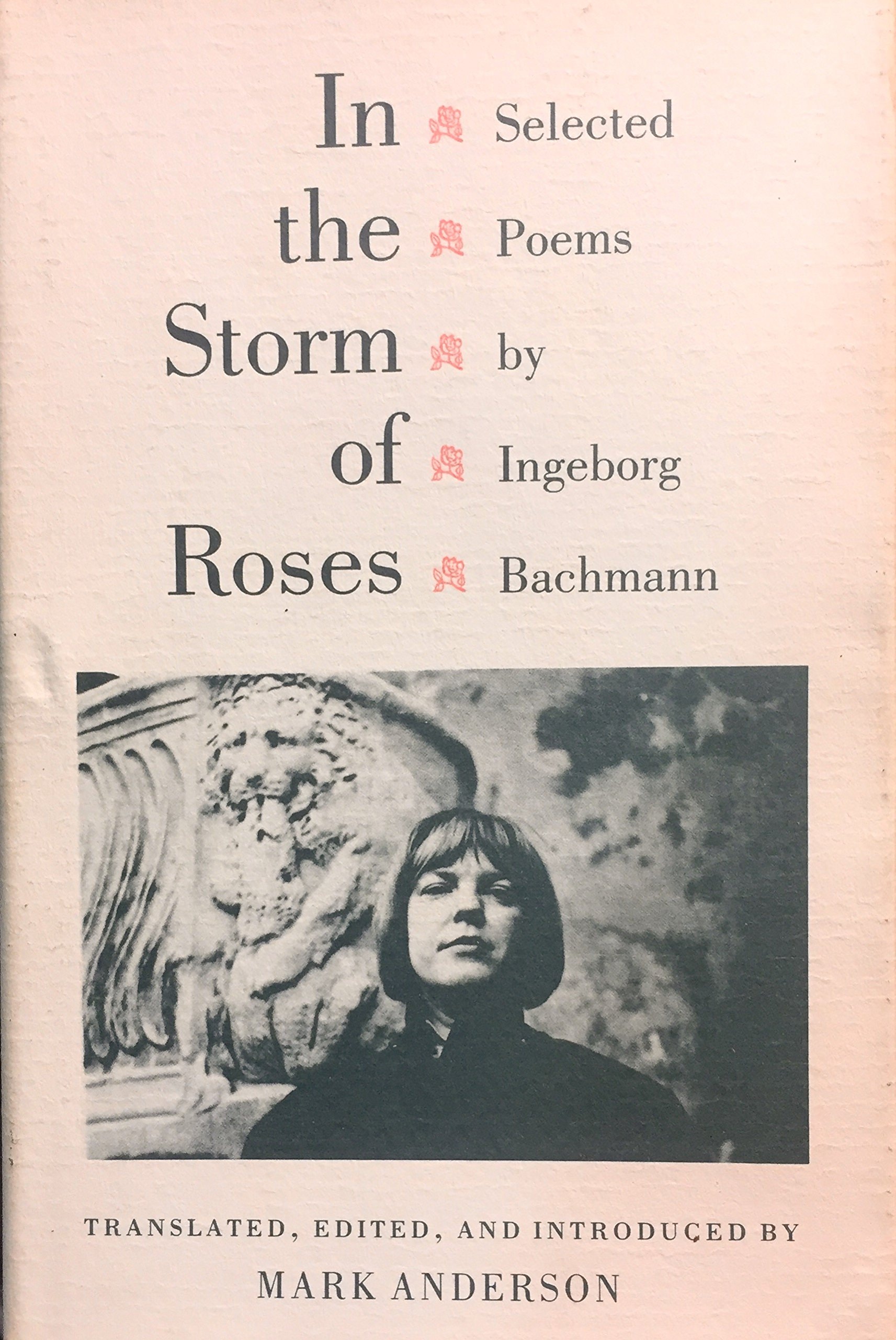 In the Storm of Roses Selected Poems