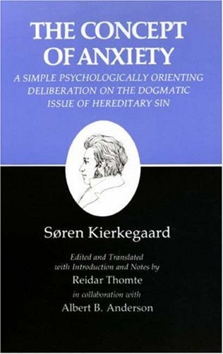 Kierkegaard's Writings: The concept of anxiety